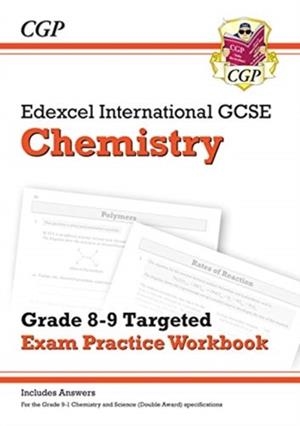 Edexcel International GCSE Chemistry: Grade 8-9 Targeted Exam Practice Workbook (with answers) | 9781789082371