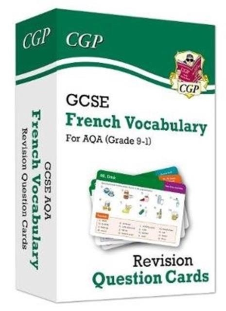 GCSE AQA French: Vocabulary Revision Question Cards | 9781789084566