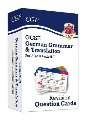 GCSE AQA German: Grammar & Translation Revision Question Cards | 9781789085914