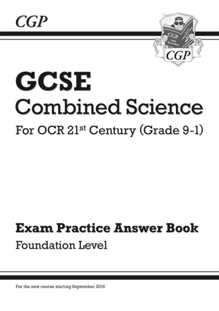 GCSE Combined Science: OCR 21st Century Answers (for Exam Practice Workbook) - Foundation | 9781782945147