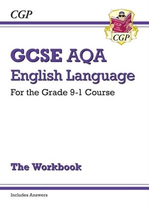 GCSE English Language AQA Exam Practice Workbook - for the Grade 9-1 Course (includes Answers) | 9781782943709
