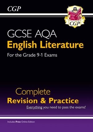 GCSE English Literature AQA Complete Revision & Practice - Grade 9-1 (with Online Edition) | 9781782944133