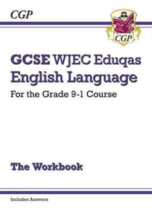 GCSE English Language WJEC Eduqas Exam Practice Workbook (includes Answers) | 9781782943723