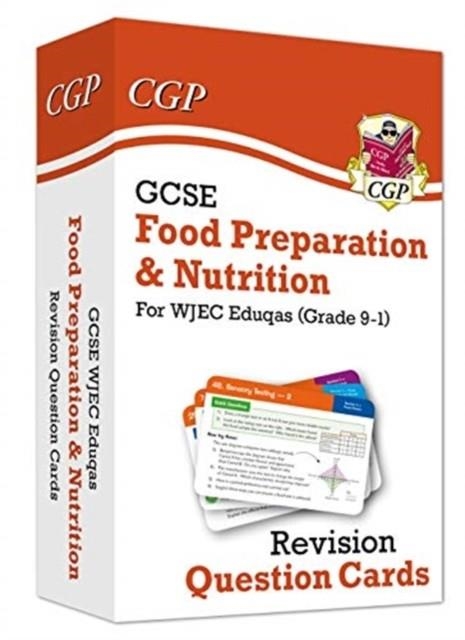 GCSE Food Preparation & Nutrition WJEC Eduqas Revision Question Cards | 9781789084504