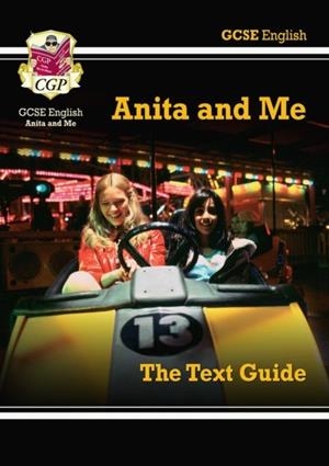 GCSE English Text Guide - Anita and Me | 9781782943136