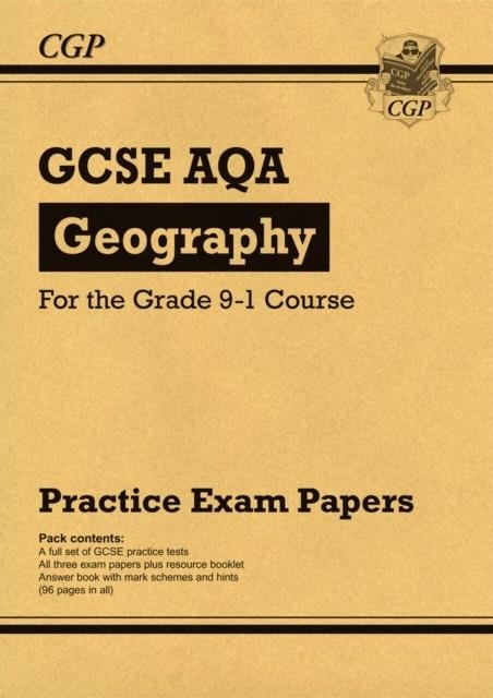 GCSE Geography AQA Practice Papers - for the Grade 9-1 Course | 9781782948438