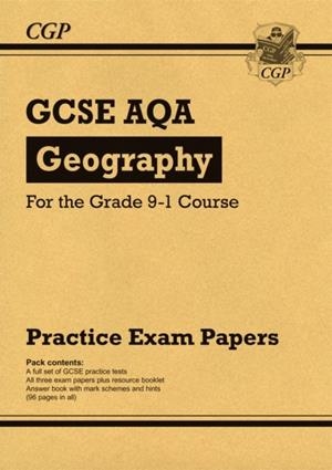 GCSE Geography AQA Practice Papers - for the Grade 9-1 Course | 9781782948438