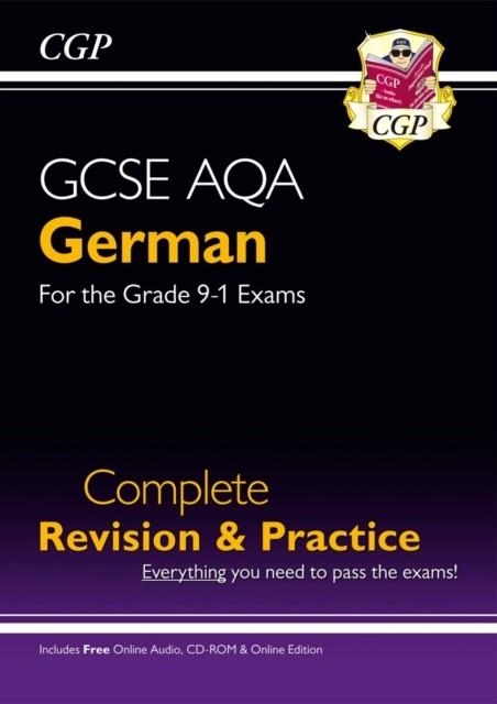 GCSE German AQA Complete Revision & Practice (with CD & Online Edition) - Grade 9-1 Course | 9781782945543