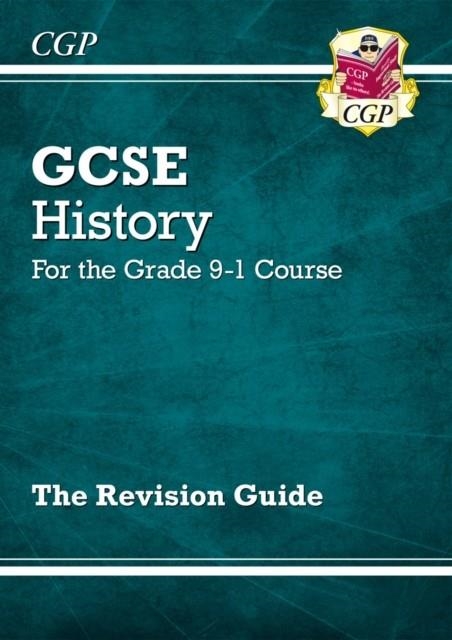 GCSE History Revision Guide - for the Grade 9-1 Course | 9781782946083