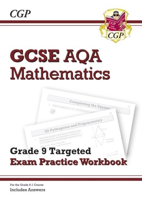 GCSE Maths AQA Grade 8-9 Targeted Exam Practice Workbook (includes Answers) | 9781782944164