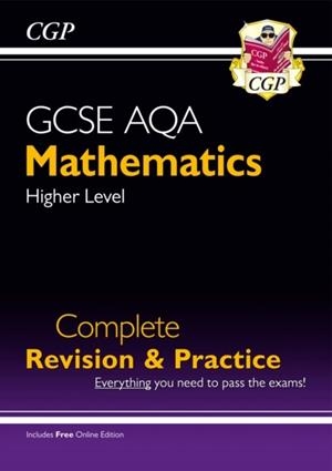 GCSE Maths AQA Complete Revision & Practice: Higher inc Online Ed, Videos & Quizzes | 9781782943969