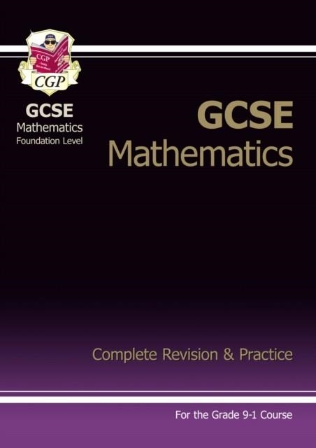 GCSE Maths Complete Revision & Practice: Foundation inc Online Ed, Videos & Quizzes | 9781782943839
