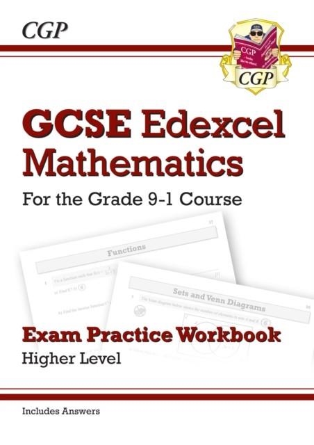 GCSE Maths Edexcel Exam Practice Workbook: Higher - for the Grade 9-1 Course (includes Answers) | 9781782944034