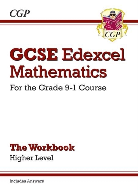 GCSE Maths Edexcel Workbook: Higher - for the Grade 9-1 Course (includes Answers) | 9781782944072