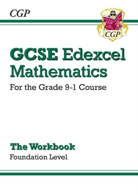 GCSE Maths Edexcel Workbook: Foundation - for the Grade 9-1 Course | 9781782944010