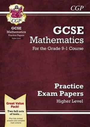 GCSE Maths Practice Papers: Higher - for the Grade 9-1 Course | 9781782946632