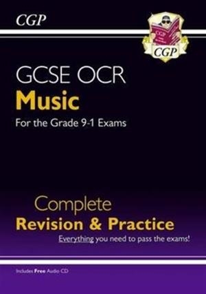 GCSE Music OCR Complete Revision & Practice (with Audio CD) - for the Grade 9-1 Course | 9781782946168