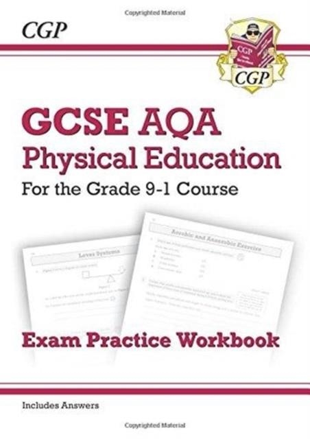 GCSE Physical Education AQA Exam Practice Workbook - for the Grade 9-1 Course (incl Answers) | 9781789080100