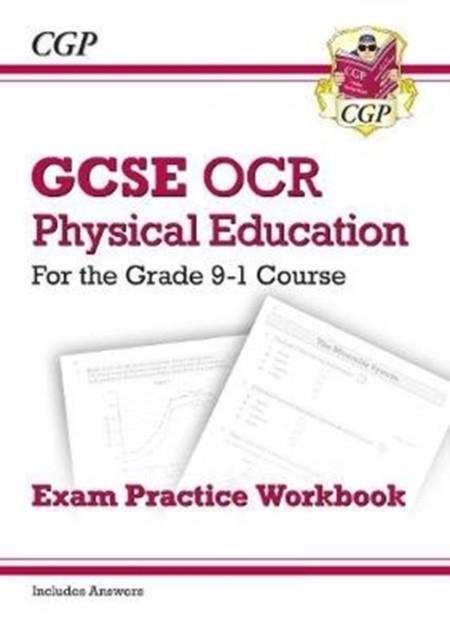 GCSE Physical Education OCR Exam Practice Workbook - for the Grade 9-1 Course (includes Answers) | 9781789083217