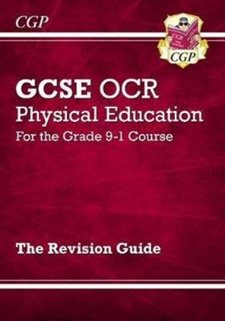 GCSE Physical Education OCR Revision Guide - for the Grade 9-1 Course | 9781789083200