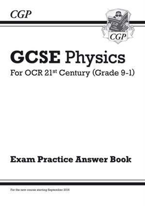 GCSE Physics: OCR 21st Century Answers (for Exam Practice Workbook) | 9781782945123