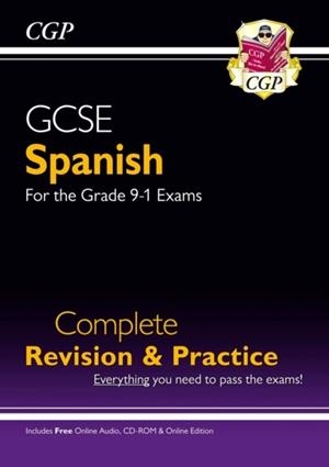 GCSE Spanish Complete Revision & Practice (with CD & Online Edition) - Grade 9-1 Course | 9781782945451