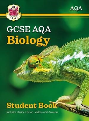Grade 9-1 GCSE Biology for AQA: Student Book with Online Edition | 9781782945956