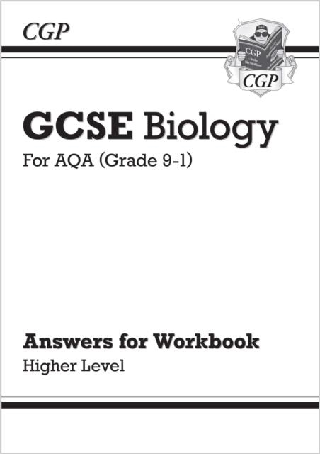 Grade 9-1 GCSE Biology: AQA Answers (for Workbook) - Higher | 9781789082586