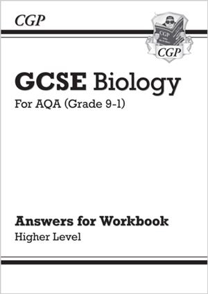 Grade 9-1 GCSE Biology: AQA Answers (for Workbook) - Higher | 9781789082586