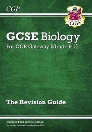 Grade 9-1 GCSE Biology: OCR Gateway Revision Guide with Online Edition | 9781782945666