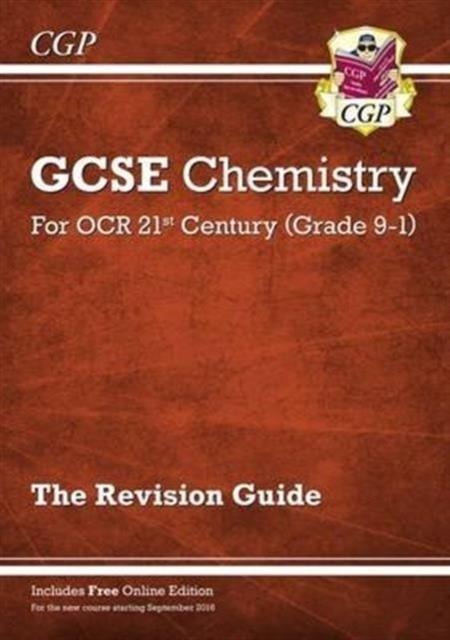 Grade 9-1 GCSE Chemistry: OCR 21st Century Revision Guide with Online Edition | 9781782945628