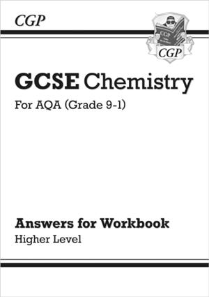 Grade 9-1 GCSE Chemistry: AQA Answers (for Workbook) - Higher | 9781789082562