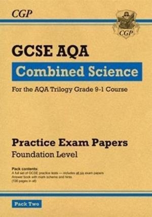 Grade 9-1 GCSE Combined Science AQA Practice Papers: Foundation Pack 2 | 9781782948421