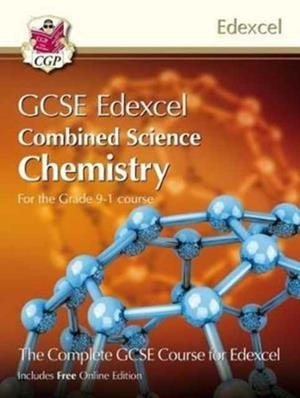 Grade 9-1 GCSE Combined Science for Edexcel Chemistry Student Book with Online Edition | 9781782948155