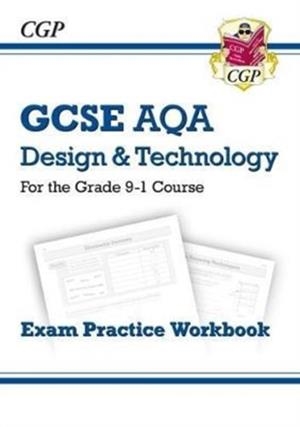 Grade 9-1 GCSE Design & Technology AQA Exam Practice Workbook | 9781782947530