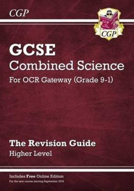 Grade 9-1 GCSE Combined Science: OCR Gateway Revision Guide with Online Edition - Higher | 9781782945697