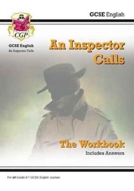 Grade 9-1 GCSE English - An Inspector Calls Workbook (includes Answers) | 9781782947769
