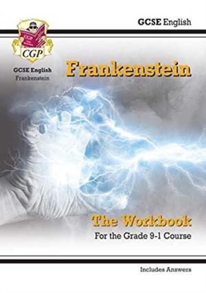 Grade 9-1 GCSE English - Frankenstein Workbook (includes Answers) | 9781789081404