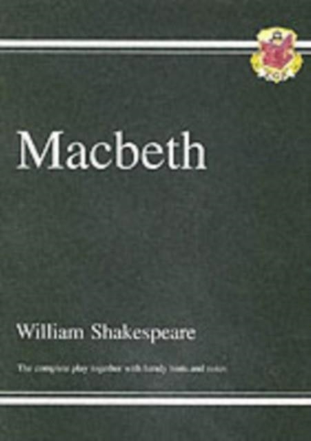 Grade 9-1 GCSE English Macbeth - The Complete Play | 9781841461205