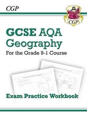 Grade 9-1 GCSE Geography AQA Exam Practice Workbook | 9781782946113