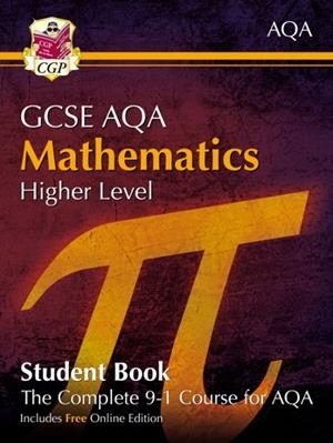 Grade 9-1 GCSE Maths AQA Student Book - Higher (with Online Edition) | 9781782949596