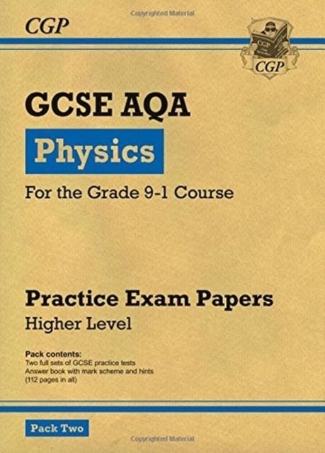 Grade 9-1 GCSE Physics AQA Practice Papers: Higher Pack 2 | 9781782948407