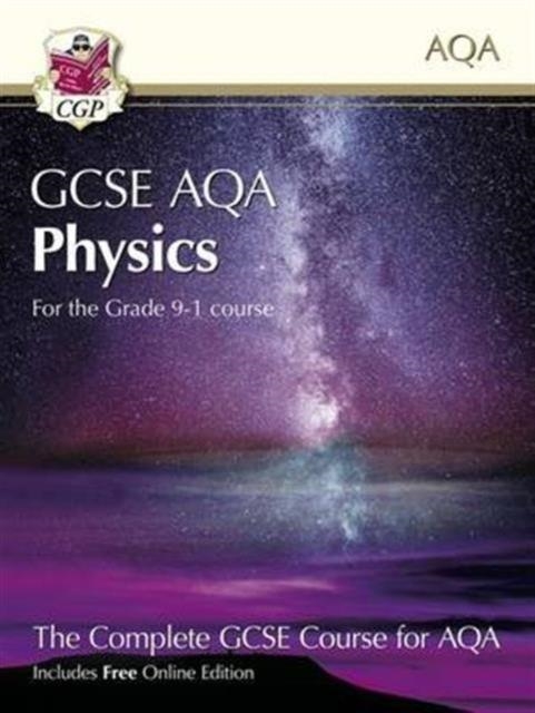 Grade 9-1 GCSE Physics for AQA: Student Book with Online Edition | 9781782945970