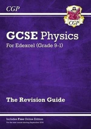 Grade 9-1 GCSE Physics: Edexcel Revision Guide with Online Edition | 9781782945734