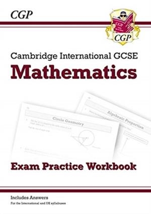 New Cambridge International GCSE Maths Exam Practice Workbook - Core & Extended | 9781789086980