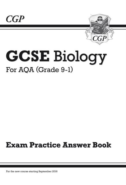 New GCSE Biology AQA Answers (for Exam Practice Workbook) - Higher | 9781782944874