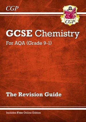 New GCSE Chemistry AQA Revision Guide - Higher includes Online Edition, Videos & Quizzes | 9781782945574