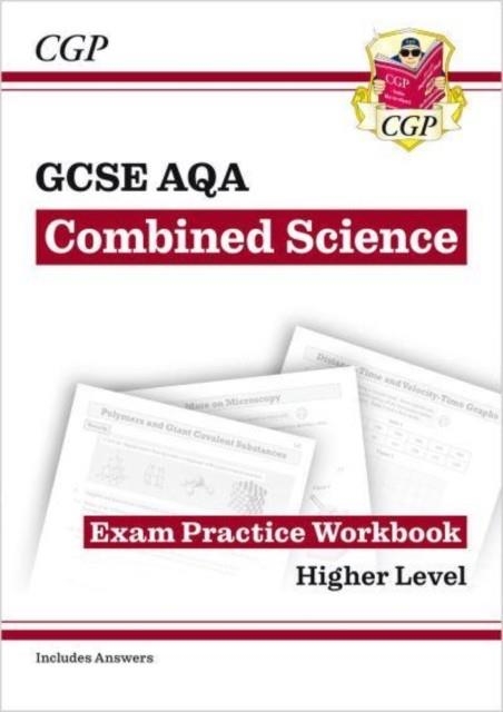 New GCSE Combined Science AQA Exam Practice Workbook - Higher (includes answers) | 9781789087543