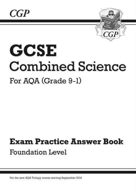 New GCSE Combined Science AQA Answers (for Exam Practice Workbook) - Foundation | 9781782944911