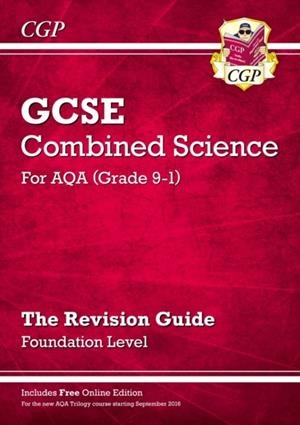New GCSE Combined Science AQA Revision Guide - Foundation includes Online Edition, Videos & Quizzes | 9781782945604